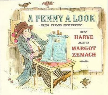 A Penny a Look: An Old Story 0374457581 Book Cover