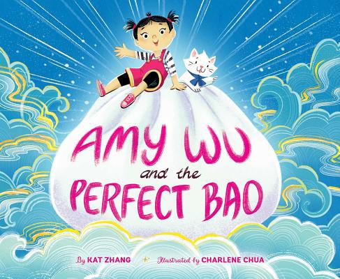 Amy Wu and the Perfect Bao 153441133X Book Cover