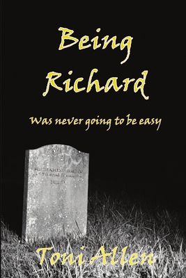 Being Richard 1291224629 Book Cover