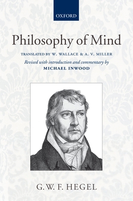 Hegel: Philosophy of Mind: Translated with Intr... 019929951X Book Cover