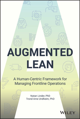 Augmented Lean: A Human-Centric Framework for M... 1119906008 Book Cover