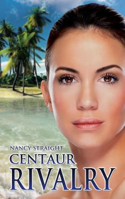 Centaur Rivalry 0692798617 Book Cover