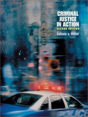 Criminal Justice in Action (Paperbound with Inf... 0534572480 Book Cover