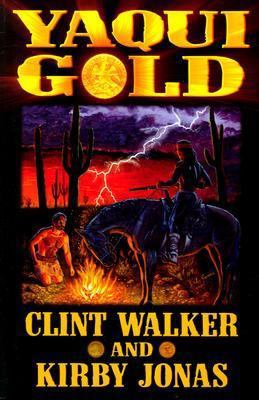 Yaqui Gold B0072LQ6GC Book Cover