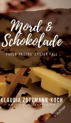 Mord & Schokolade: Paula Anders' erster Fall [German] 3903324280 Book Cover