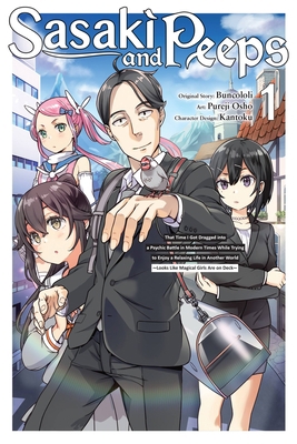 Sasaki and Peeps, Vol. 1 (Manga): That Time I G... 1975348842 Book Cover