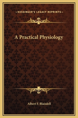 A Practical Physiology 1169332951 Book Cover