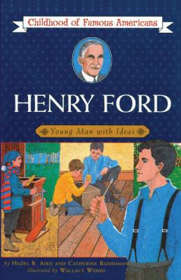 Henry Ford: Young Man with Ideas 0808513486 Book Cover