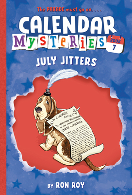 Calendar Mysteries #7: July Jitters 0375868828 Book Cover