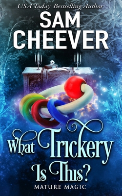 What Trickery Is This?: A Paranormal Women's Fi... 1950331865 Book Cover