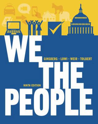 We the People: An Introduction to American Poli... 0393124363 Book Cover