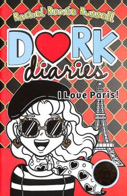 Dork Diaries: I Love Paris!: Jokes, drama and B... 1471196852 Book Cover
