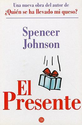 El Presente = The Present [Spanish] 8466315837 Book Cover