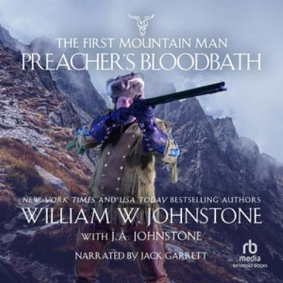 Preacher's Bloodbath (The First Mountain Man Se... 1664436103 Book Cover