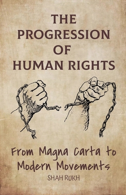 The Progression of Human Rights: From Magna Car... B0D68HH94Z Book Cover