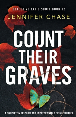 Count Their Graves: A completely gripping and u... 1835256368 Book Cover