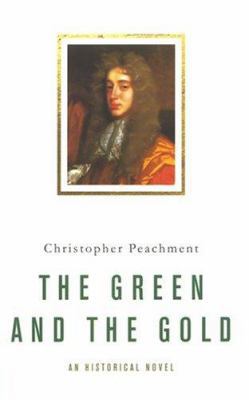 The Green and the Gold: An Historical Novel 0330487337 Book Cover