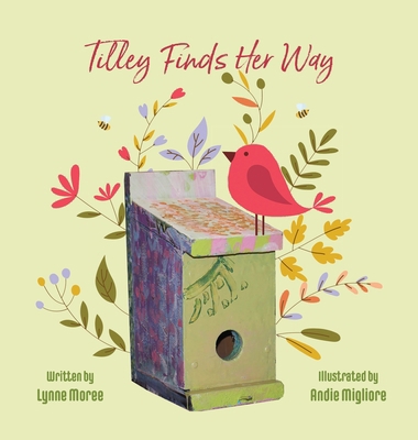 Tilley Finds Her Way 1966382332 Book Cover