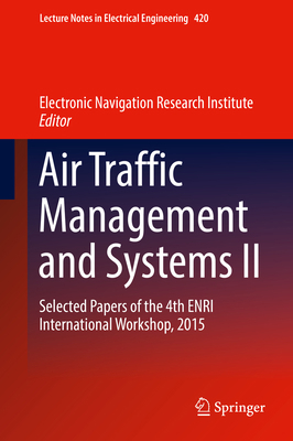 Air Traffic Management and Systems II: Selected... 4431564217 Book Cover