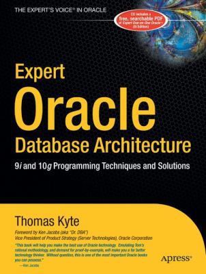 Expert Oracle Database Architecture: 9i and 10g... 1590595300 Book Cover