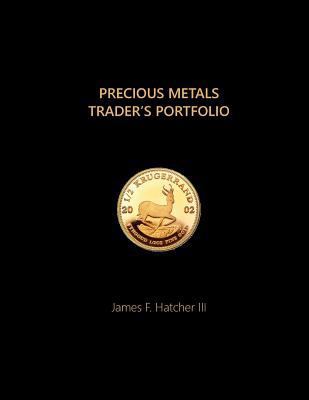 Precious Metals Trader's Portfolio 1981765727 Book Cover