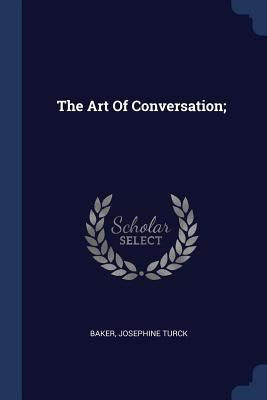The Art Of Conversation; 1377133761 Book Cover