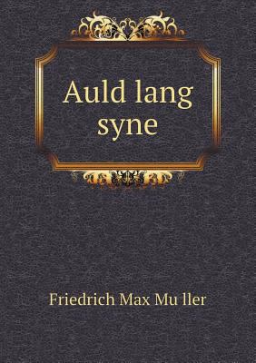 Auld Lang Syne 5518454961 Book Cover