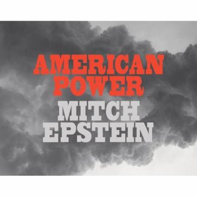 Mitch Epstein: American Power 3865219241 Book Cover