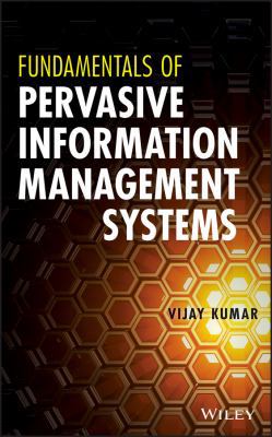 Fundamentals of Pervasive Information Managemen... 1118024249 Book Cover