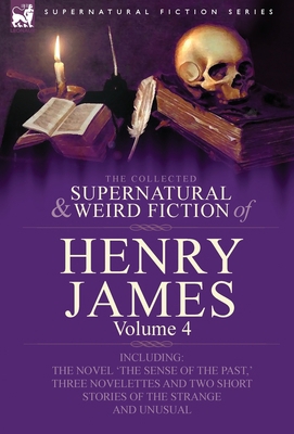 The Collected Supernatural and Weird Fiction of... 0857060465 Book Cover