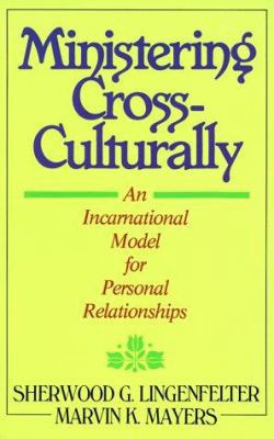 Ministering Cross-Culturally: An Incarnational ... 0801056322 Book Cover