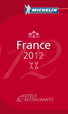 Michelin Guide France: Hotels & Restaurants 2067169815 Book Cover
