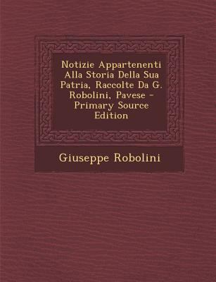 Notizie Appartenenti Alla Storia Della Sua Patr... [Italian] 1294597167 Book Cover