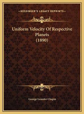 Uniform Velocity Of Respective Planets (1890) 1169465404 Book Cover