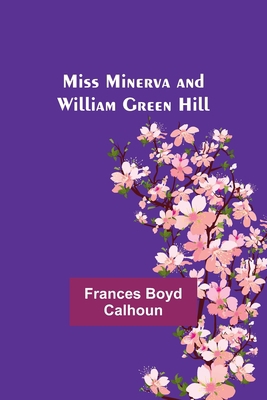 Miss Minerva and William Green Hill 9357729275 Book Cover