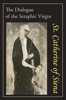 Catherine of Siena: The Dialogue of St. Catheri... 1614279497 Book Cover