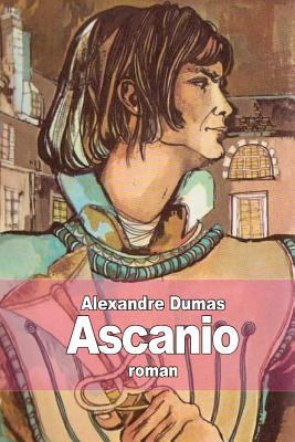 Ascanio [French] 1502964481 Book Cover
