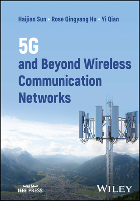 5g and Beyond Wireless Communication Networks 111908945X Book Cover