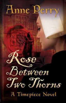 Rose Between Two Thorns 1842999087 Book Cover