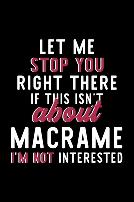 Let Me Stop You Right There If This Isn't About... 1705449581 Book Cover