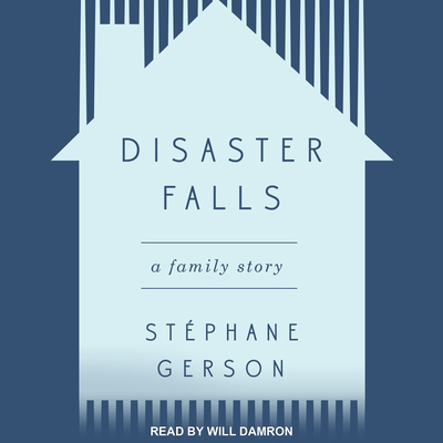 Disaster Falls: A Family Story 1515960277 Book Cover