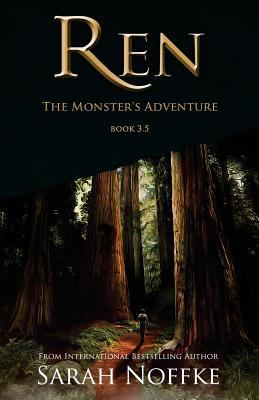 Ren: The Monster's Adventure (A Ren Novella) 1537774514 Book Cover