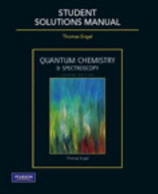 Student Solutions Manual Quantum Chemistry & Sp... 0321616189 Book Cover