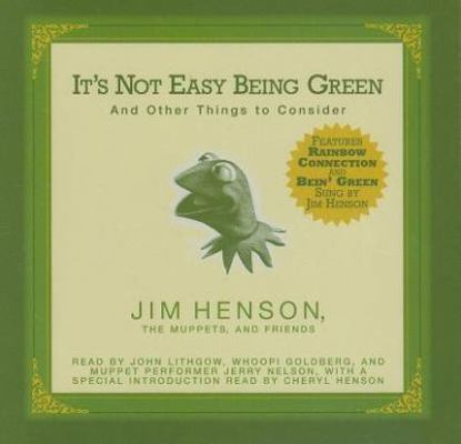 It's Not Easy Being Green: And Other Things to ... 1401383297 Book Cover