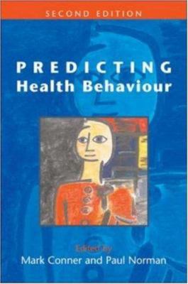 Predicting Health Behaviour 0335211771 Book Cover