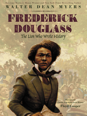 Frederick Douglass: The Lion Who Wrote History 0063037920 Book Cover