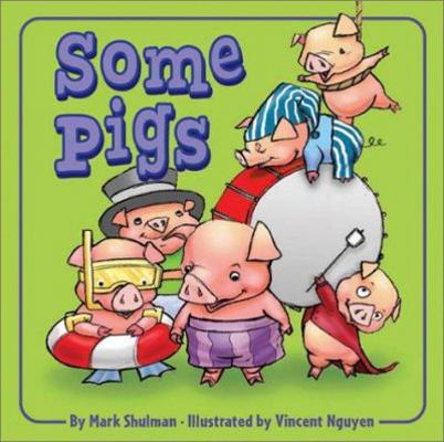 Some Pigs (Some Animals) 0764156519 Book Cover