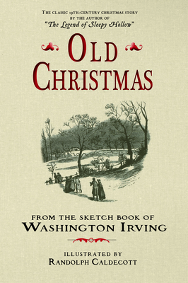 Old Christmas: From the Sketch Book of Washingt... 142901668X Book Cover