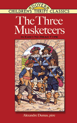 The Three Musketeers: In Easy-To-Read-Type 0486283267 Book Cover