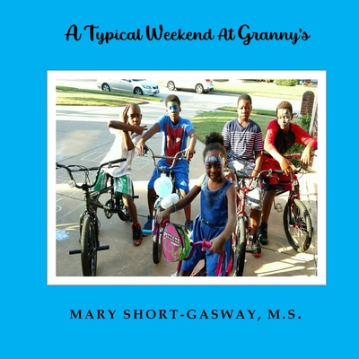 A Typical Weekend At Granny's B0BW2K9B54 Book Cover